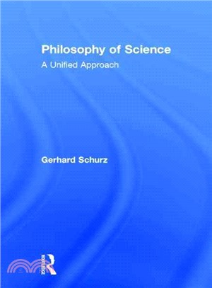 Philosophy of Science ― A Unified Approach