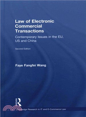 Law of Electronic Commercial Transactions ─ Contemporary Issues in the EU, US and China