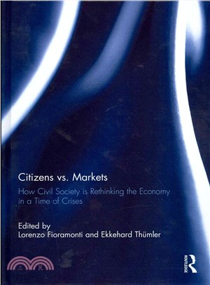 Citizens Vs. Markets ― How Civil Society Is Rethinking the Economy in a Time of Crises