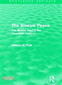 The Elusive Peace ― The Middle East in the Twentieth Century