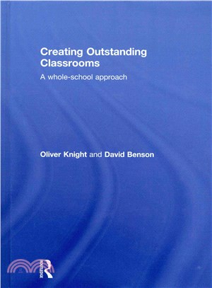 Creating Outstanding Classrooms ― A Whole-school Approach