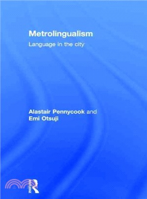 Metrolingualism ─ Language in the City