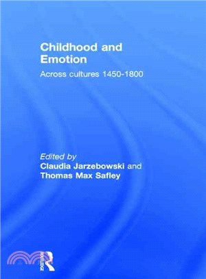 Childhood and Emotion ― Across Cultures 1450-1800
