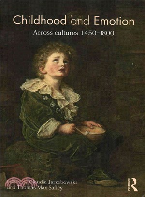 Childhood and Emotion ─ Across Cultures 1450-1800