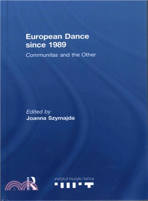 European Dance since 1989 ─ Communitas and the Other