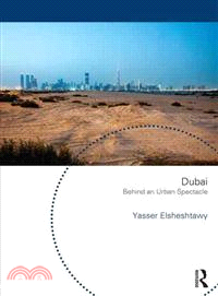 Dubai ─ Behind an Urban Spectacle