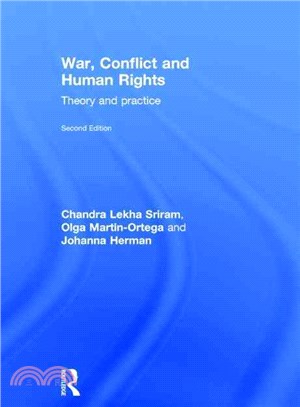 War, Conflict and Human Rights ― Theory and Practice