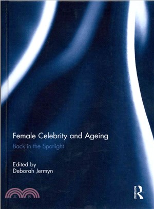 Female Celebrity and Ageing ― Back in the Spotlight