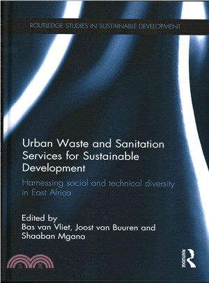 Urban Waste and Sanitation Services for Sustainable Development ─ Harnessing Social and Technical Diversity in East Africa