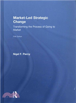 Market-led Strategic Change ― Transforming the Process of Going to Market