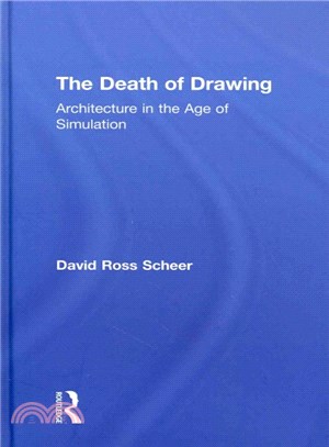 The Death of Drawing ─ Architecture in the Age of Simulation