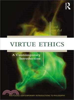 Virtue Ethics ― A Contemporary Introduction