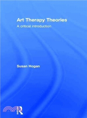 Art therapy theories :  a critical introduction /