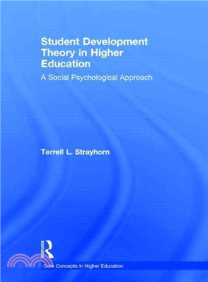 Student Development Theory in Higher Education ― A Social Psychological Approach