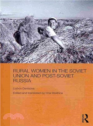 Rural Women in the Soviet Union and Post-Soviet Russia