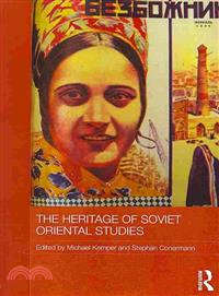 The Heritage of Soviet Oriental Studies