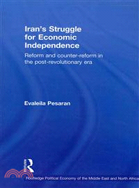 Iran's Struggle for Economic Independence ─ Reform and Counter-Reform in the Post-Revolutionary Era