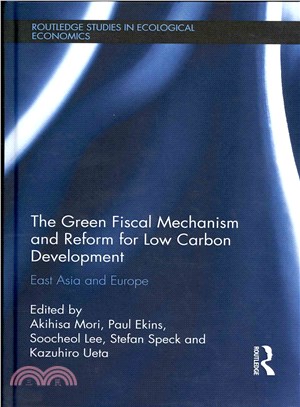 The Green Fiscal Mechanism and Reform for Low Carbon Development ― East Asia and Europe