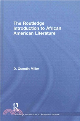 The Routledge Introduction to African American Literature