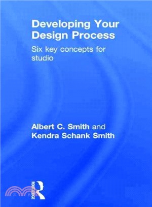 Developing Your Design Process ─ Six key concepts for studio