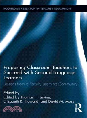 Preparing Classroom Teachers to Succeed With Second Language Learners ─ Lessons from a Faculty Learning Community