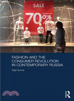 Fashion and the Consumer Revolution in Contemporary Russia ― Institutions, Identities and Everyday Life