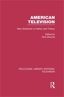American Television ― New Directions in History and Theory