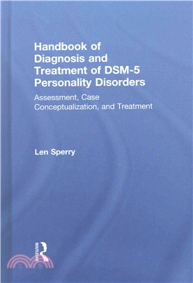 Handbook of Diagnosis and Treatment of DSM-5 Personality Disorders ─ Assessment, Case Conceptualization, and Treatment