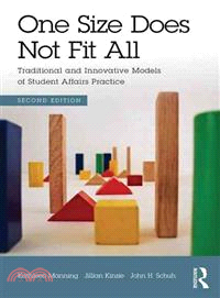 One Size Does Not Fit All ─ Traditional and Innovative Models of Student Affairs Practice