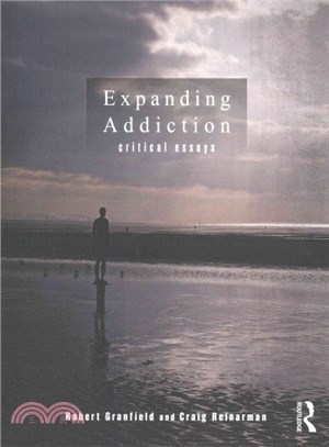 Expanding Addiction ─ Critical Essays