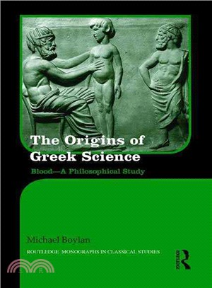 The Origins of Ancient Greek Science ─ Blood - A Philosophical Study