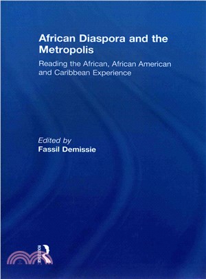 African Diaspora and the Metropolis ― Reading the African, African American and Caribbean Experience