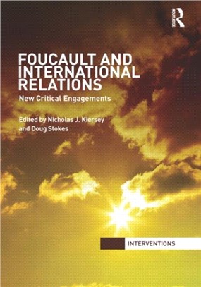 Foucault and International Relations ─ New Critical Engagements