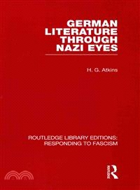 German Literature Through Nazi Eyes