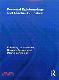 Personal Epistemology and Teacher Education