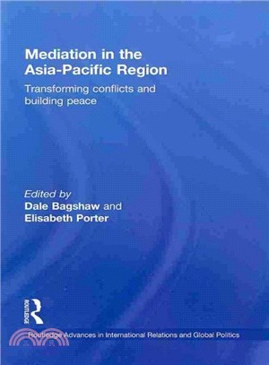 Mediation in the Asia-Pacific Region ─ Transforming Conflicts and Building Peace