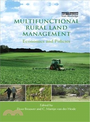 Multifunctional Rural Land Management ― Economics and Policies