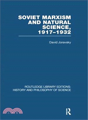 Soviet Marxism and Natural Science ― 1917-1932