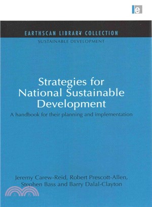 Strategies for national sustainable development :a handbook for their planning and implementation /