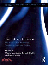 The Culture of Science ─ How the Public Relates to Science Across the Globe