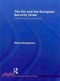 The Eu and the European Security Order ― Interfacing Security Actors