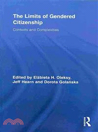 The Limits of Gendered Citizenship ─ Contexts and Complexities