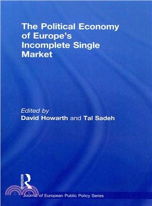 The Political Economy of Europe's Incomplete Single Market