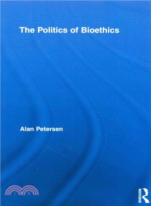 The Politics of Bioethics