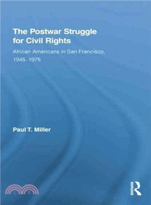 The Postwar Struggle for Civil Rights ─ African Americans in San Francisco, 1945-1975