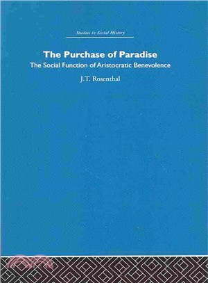 The Purchase of Pardise ― The Social Function of Aristocratic Benevolence, 1307-1485