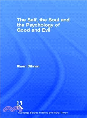 The Self, the Soul and the Psychology of Good and Evil