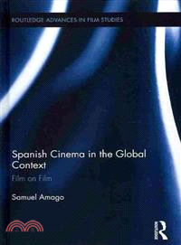 Spanish Cinema in the Global Context ─ Film on Film