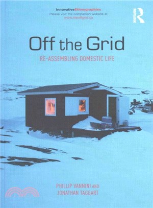 Off the Grid ─ Re-Assembling Domestic Life