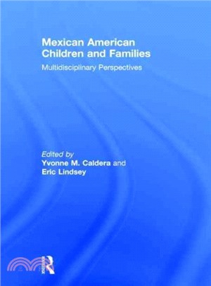 Mexican American Children and Families ─ Multidisciplinary Perspectives